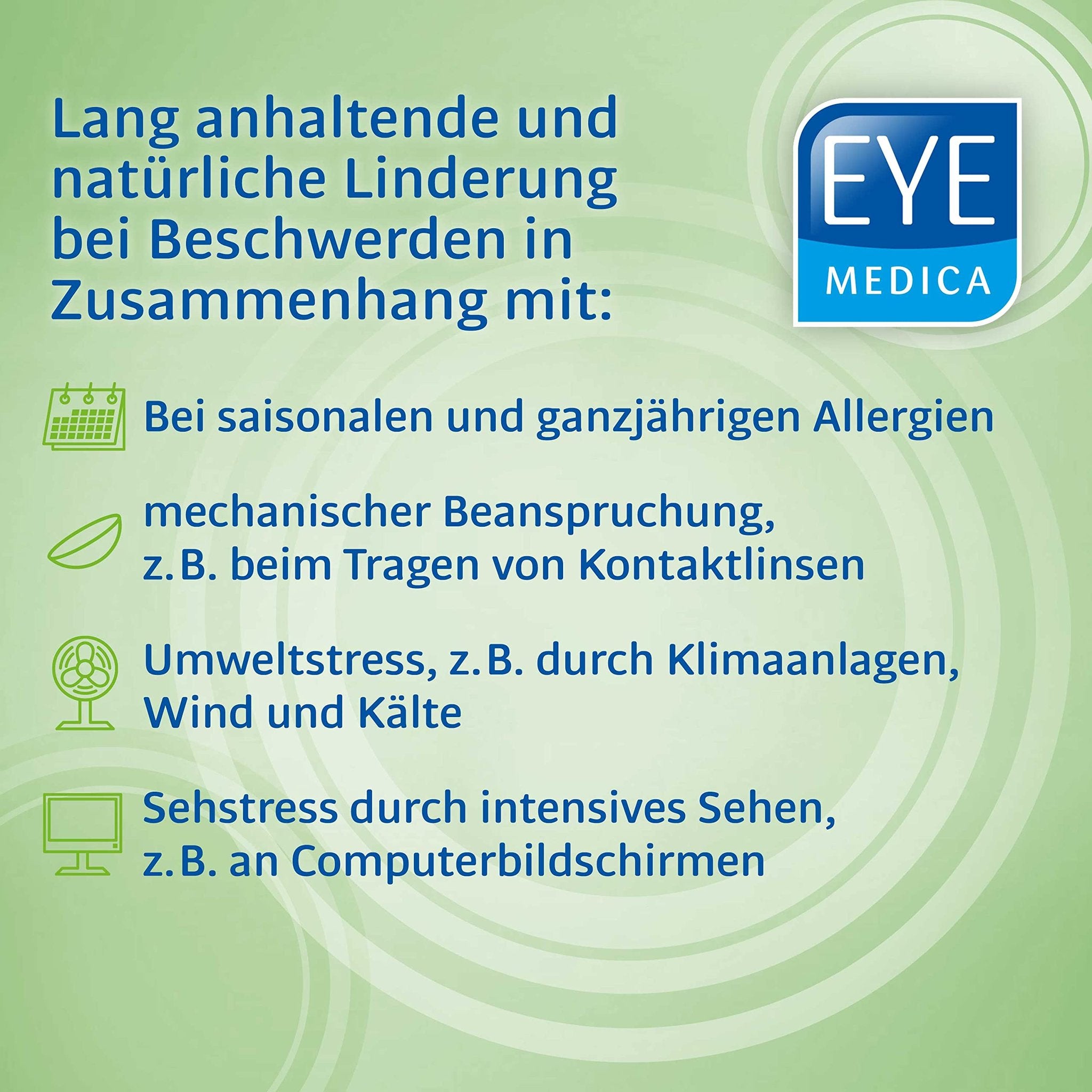 Liste von Beschwerden (Allergien, Kontaktlinsen, Umweltstress, Sehstress), bei denen das Produkt Linderung verspricht.